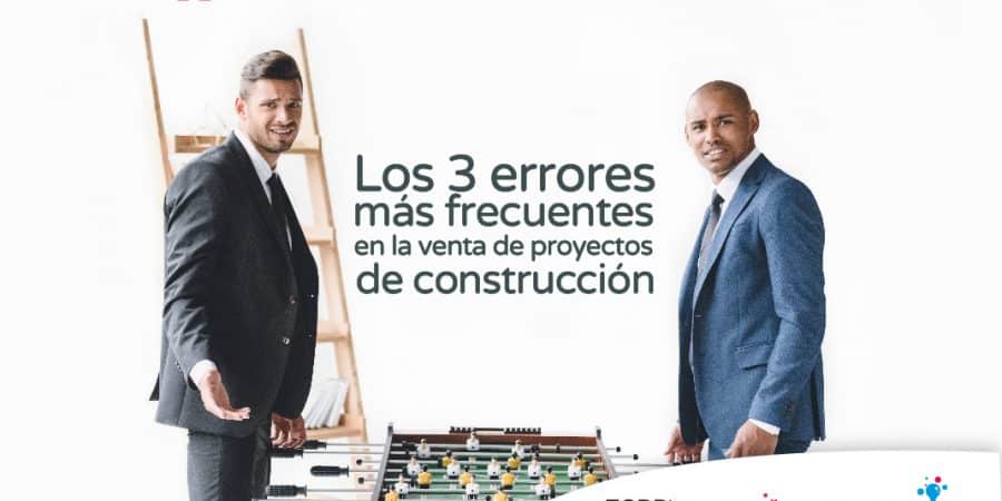 ¿Dónde están las ventas? Estos son los 3 errores más frecuentes al vender proyectos de vivienda