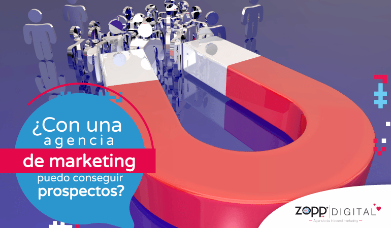 Una agencia de marketing digital no es suficiente para la consecución de prospectos