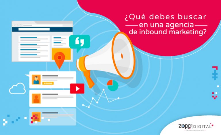 ¿Qué debes buscar en una agencia de inbound marketing?