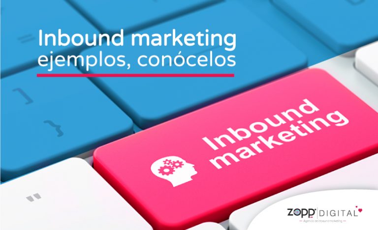 Inbound marketing ejemplos, conócelos