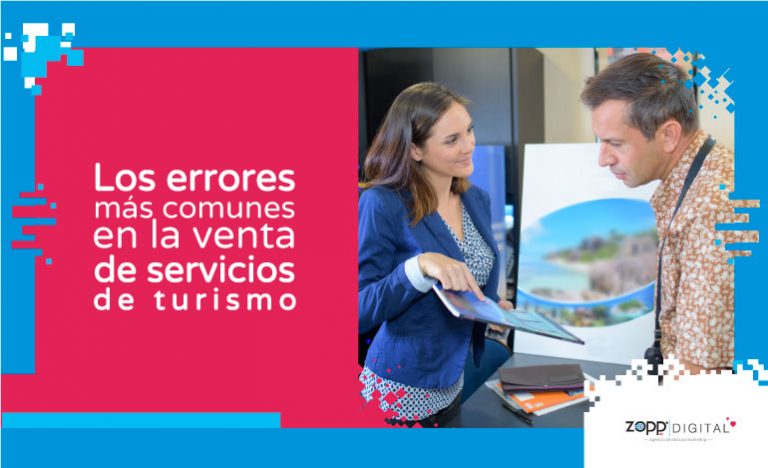 ¿Dónde están las ventas? Estos son los 3 errores más frecuentes al vender servicios de turismo