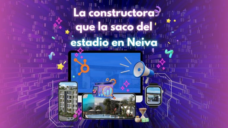 La Transformación Digital de A+C CONSTRUCTORA: Revolucionando el Mercado Inmobiliario de Neiva